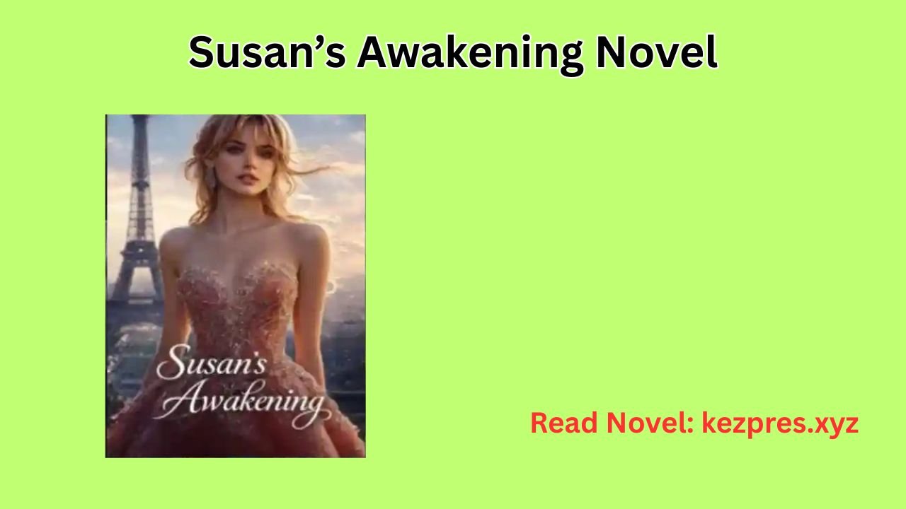 Susan’s Awakening Novel