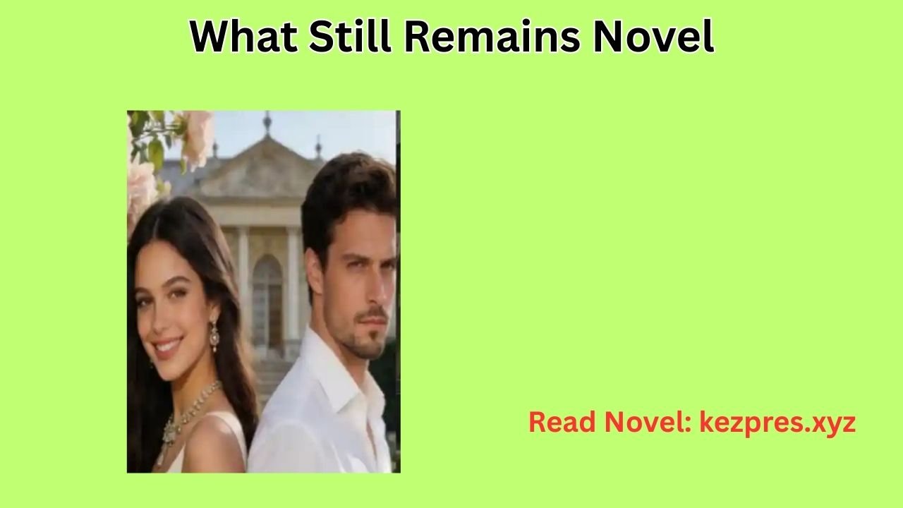 What Still Remains Novel